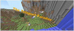 İndir The Teleport Paradox için Minecraft 1.10.2
